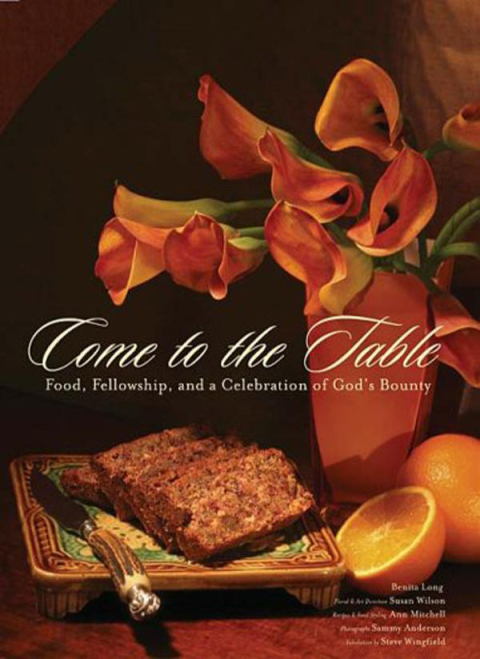 Come to the Table: Food, Fellowship, and a Celebration of God's Bounty - FULL INSTANT DOWNLOAD | PDF DOCX EPUB