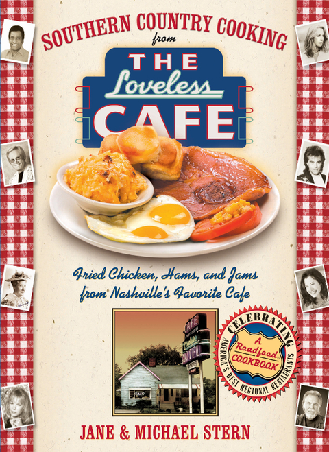 Southern Country Cooking from the Loveless Cafe: Fried Chicken, Hams, and Jams from Nashville's Favorite Cafe - FULL INSTANT DOWNLOAD | PDF DOCX EPUB