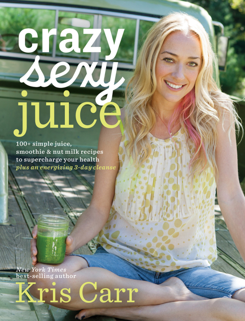 Crazy Sexy Juice: 100+ Simple Juice, Smoothie & Nut Milk Recipes to Supercharge Your Health - FULL INSTANT DOWNLOAD | PDF DOCX EPUB