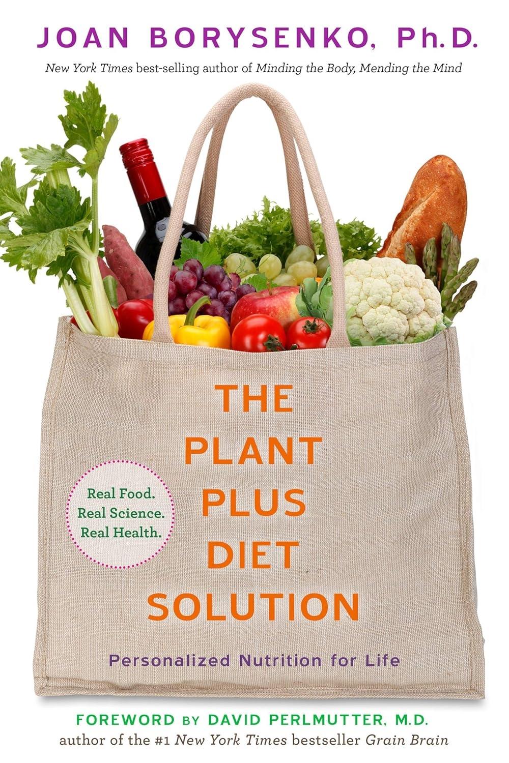 The PlantPlus Diet Solution: Personalized Nutrition for Life - FULL INSTANT DOWNLOAD | PDF DOCX EPUB
