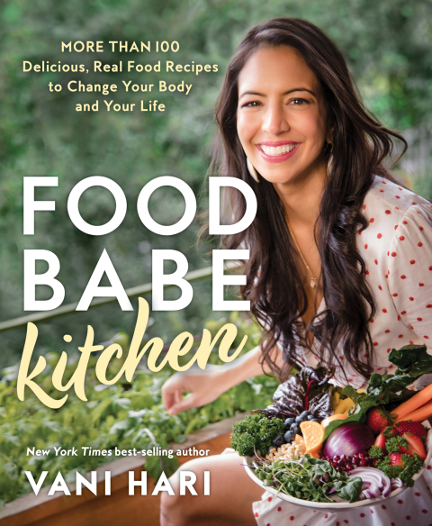 Food Babe Kitchen: More than 100 Delicious, Real Food Recipes to Change Your Body and Your Life: THE NEW YORK TIMES BESTSELLER - FULL INSTANT DOWNLOAD | PDF DOCX EPUB
