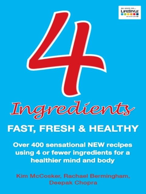 4 Ingredients: Fast, Fresh and Healthy - FULL INSTANT DOWNLOAD | PDF DOCX EPUB
