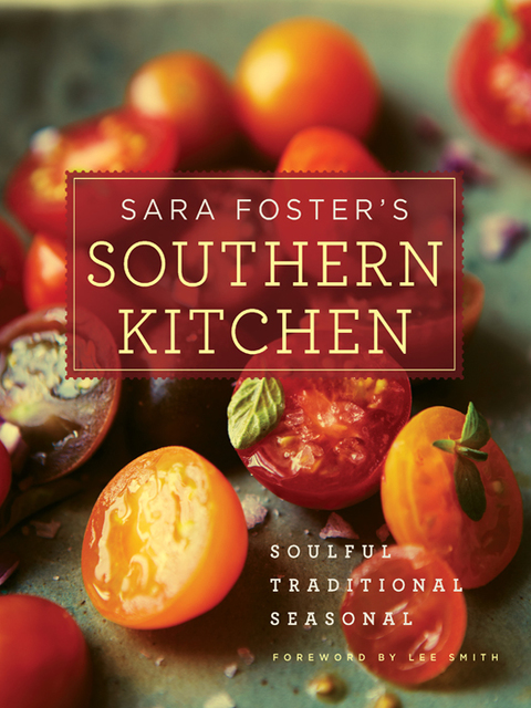 Sara Foster's Southern Kitchen: Soulful, Traditional, Seasonal: A Cookbook - FULL INSTANT DOWNLOAD | PDF DOCX EPUB