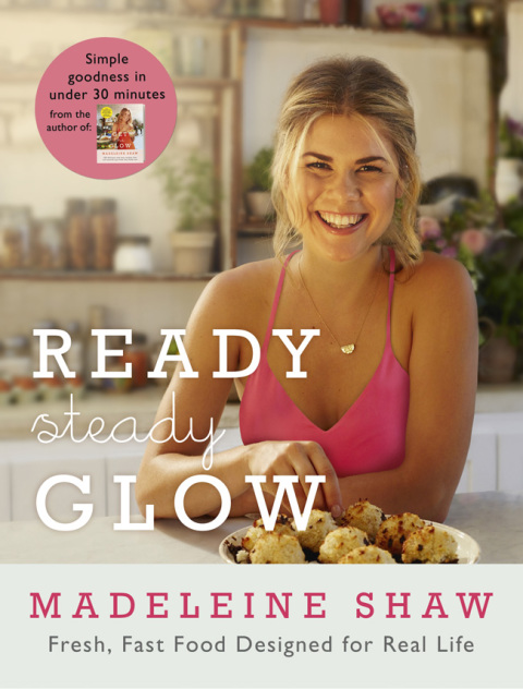 Ready, Steady, Glow: Fast, Fresh Food Designed for Real Life - FULL INSTANT DOWNLOAD | PDF DOCX EPUB