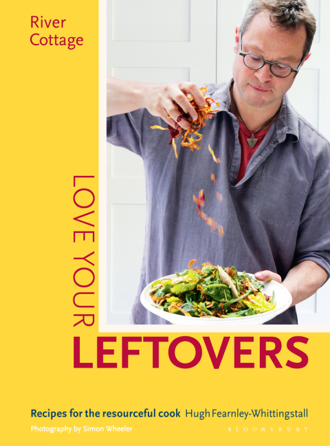 River Cottage Love Your Leftovers: Recipes for the resourceful cook, 1st Edition - FULL INSTANT DOWNLOAD | PDF DOCX EPUB