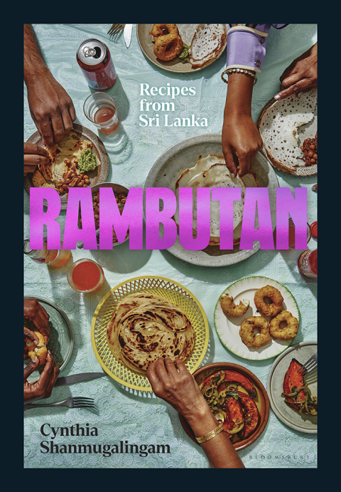 Rambutan: Recipes from Sri Lanka, accompanying the acclaimed new London restaurant, 1st Edition - FULL INSTANT DOWNLOAD | PDF DOCX EPUB
