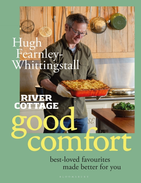 River Cottage Good Comfort: Best-Loved Favourites Made Better for You, 1st Edition - FULL INSTANT DOWNLOAD | PDF DOCX EPUB