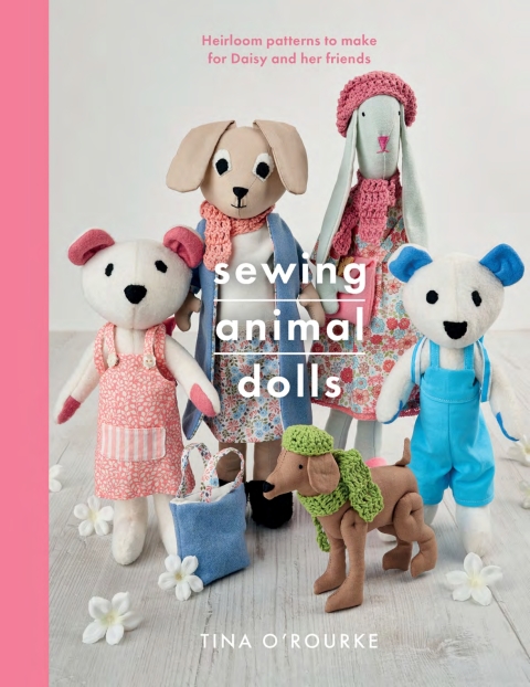 Sewing Animal Dolls: Heirloom Patterns to Make for Daisy and Her Friends - FULL INSTANT DOWNLOAD | PDF DOCX EPUB
