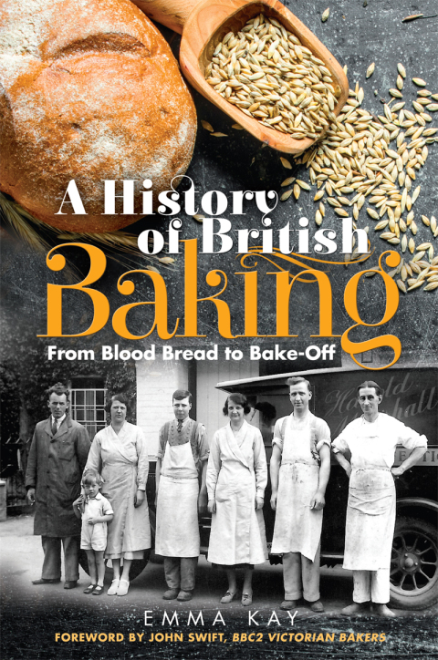 A History of British Baking: From Blood Bread to Bake-Off - FULL INSTANT DOWNLOAD | PDF DOCX EPUB