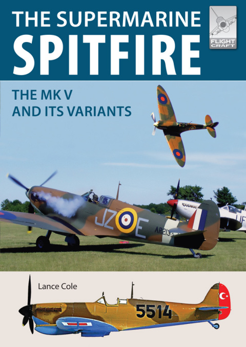 The Supermarine Spitfire MKV: The MK V and Its Variants - FULL INSTANT DOWNLOAD | PDF DOCX EPUB
