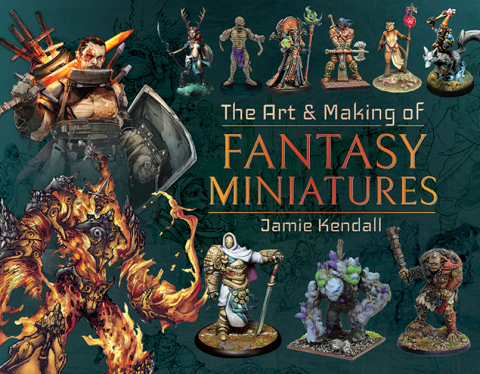 The Art and Making of Fantasy Miniatures - FULL INSTANT DOWNLOAD | PDF DOCX EPUB