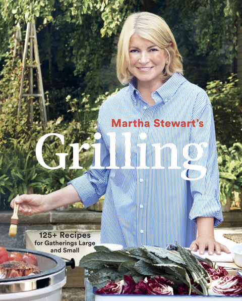 Martha Stewart's Grilling: 125 Recipes for Gatherings Large and Small: A Cookbook, 1st Edition - FULL INSTANT DOWNLOAD | PDF DOCX EPUB