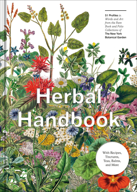 Herbal Handbook: 50 Profiles in Words and Art from the Rare Book Collections of The New York Botanical Garden - FULL INSTANT DOWNLOAD | PDF DOCX EPUB
