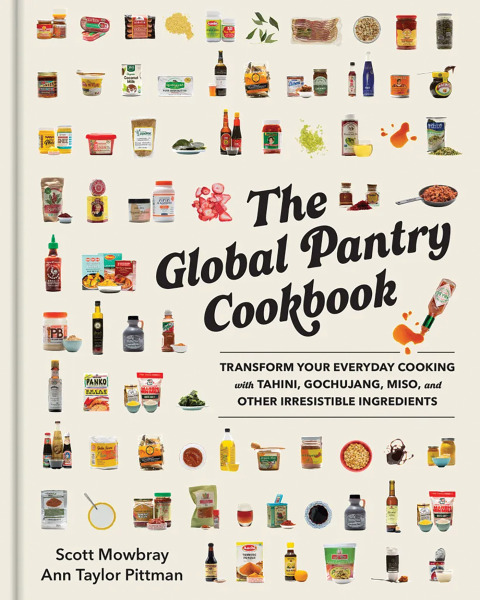 The Global Pantry Cookbook: Transform Your Everyday Cooking with Tahini, Gochujang, Miso, and Other Irresistible Ingredients - FULL INSTANT DOWNLOAD | PDF DOCX EPUB