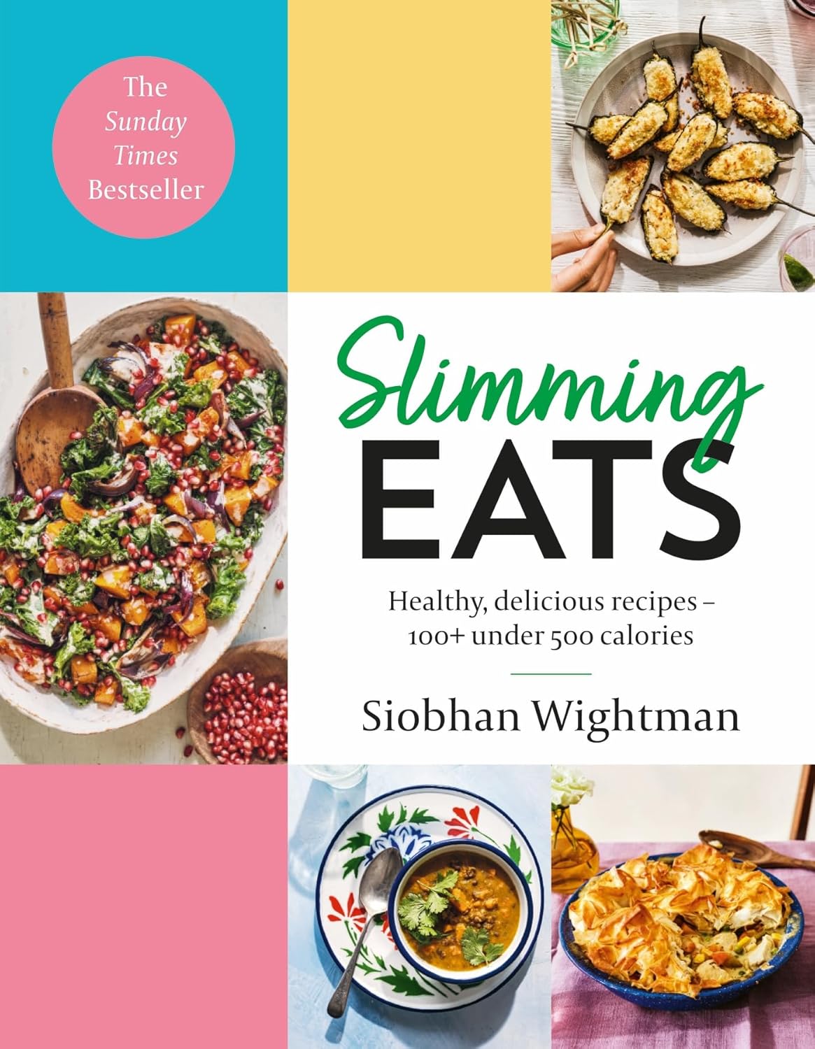 Slimming Eats: Healthy, delicious recipes – 100+ under 500 calories - FULL INSTANT DOWNLOAD | PDF DOCX EPUB