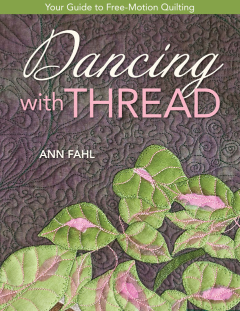Dancing With Thread: Your Guide to Free-Motion Quilting - FULL INSTANT DOWNLOAD | PDF DOCX EPUB