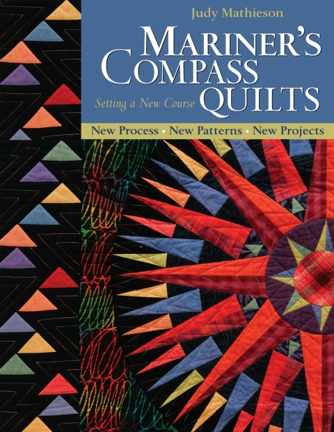 Mariner's Compass Quilts-Setting a New Course: New Process, New Patterns, New Projects - FULL INSTANT DOWNLOAD | PDF DOCX EPUB