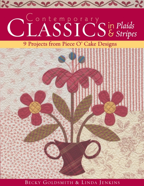 Contemporary Classics In Plaids & Stripes: 9 Projects from Piece 'O Cake Designs - FULL INSTANT DOWNLOAD | PDF DOCX EPUB