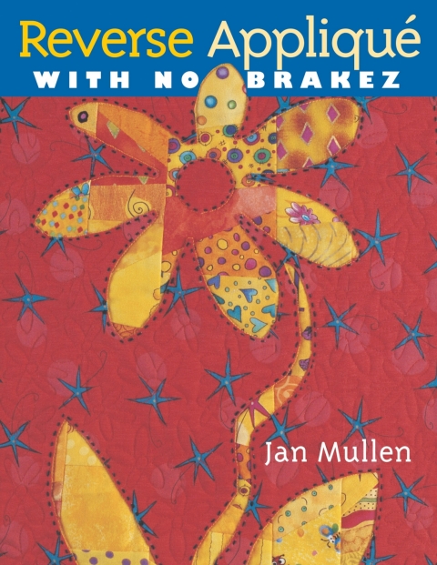 Reverse Applique with No Brakez - FULL INSTANT DOWNLOAD | PDF DOCX EPUB