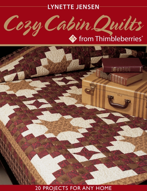 Cozy Cabin Quilts from Thimbleberries: 20 Projects for Any Home - FULL INSTANT DOWNLOAD | PDF DOCX EPUB