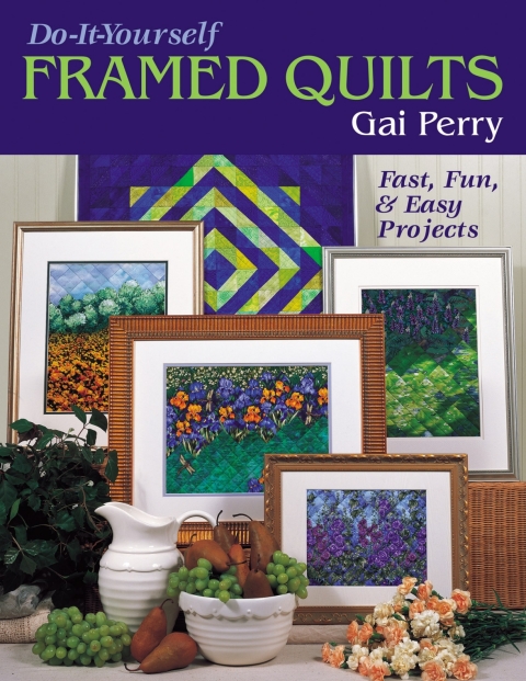 Do-It-Yourself Framed Quilts: Fast, Fun & Easy Projects - FULL INSTANT DOWNLOAD | PDF DOCX EPUB