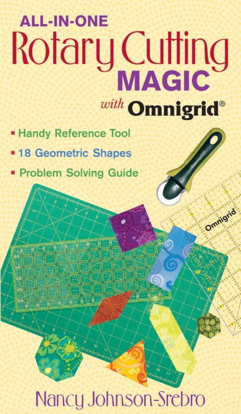 All-in-One Rotary Cutting Magic with Omn: Handy Reference Tool 18 Geometric Shapes Problem Solving Guide - FULL INSTANT DOWNLOAD | PDF DOCX EPUB