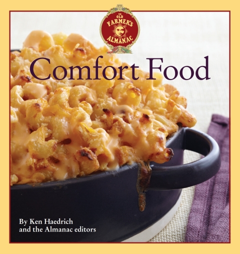The Old Farmer's Almanac Comfort Food: Every dish you love, every recipe you want - FULL INSTANT DOWNLOAD | PDF DOCX EPUB