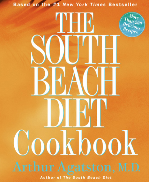 The South Beach Diet Cookbook: More than 200 Delicious Recipies That Fit the Nation's Top Diet - FULL INSTANT DOWNLOAD | PDF DOCX EPUB