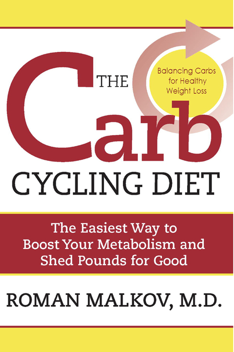 The Carb Cycling Diet: Balancing Hi Carb, Low Carb, and No Carb Days for Healthy Weight Loss - FULL INSTANT DOWNLOAD | PDF DOCX EPUB