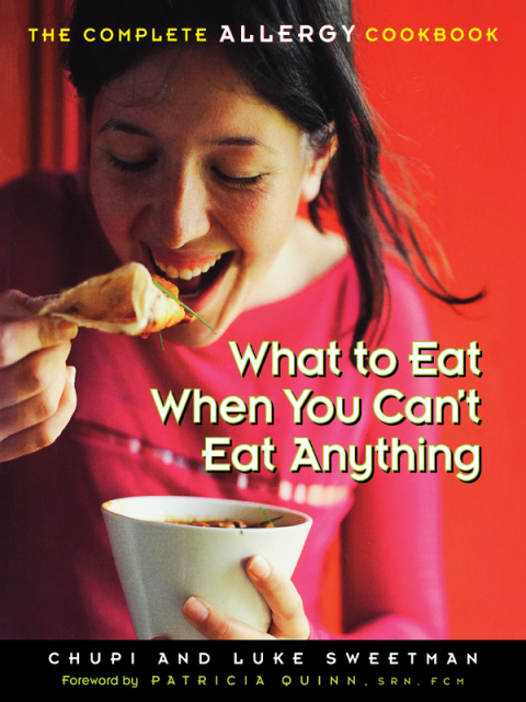What to Eat When You Can't Eat Anything: The Complete Allergy Cookbook - FULL INSTANT DOWNLOAD | PDF DOCX EPUB