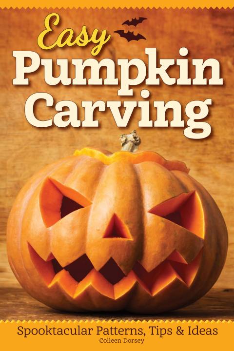 Easy Pumpkin Carving: Spooktacular Patterns, Tips & Ideas, 2nd Edition - FULL INSTANT DOWNLOAD | PDF DOCX EPUB