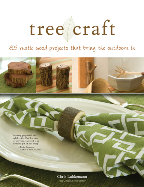 Tree Craft: 35 Rustic Wood Projects That Bring the Outdoors In - FULL INSTANT DOWNLOAD | PDF DOCX EPUB