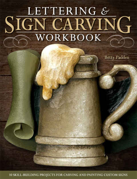 Lettering & Sign Carving Workbook: 10 Skill-Building Projects for Carving and Painting Custom Signs - FULL INSTANT DOWNLOAD | PDF DOCX EPUB