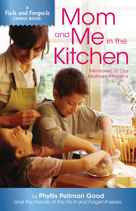 Mom and Me in the Kitchen: Memories Of Our Mothers' Kitchen - FULL INSTANT DOWNLOAD | PDF DOCX EPUB