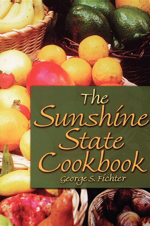The Sunshine State Cookbook - FULL INSTANT DOWNLOAD | PDF DOCX EPUB