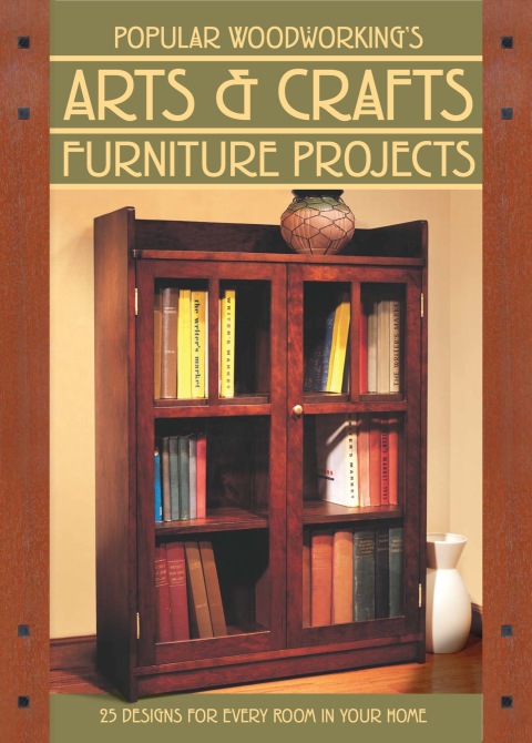 Popular Woodworking's Arts & Crafts Furniture: 25 Designs For Every Room In Your Home - FULL INSTANT DOWNLOAD | PDF DOCX EPUB