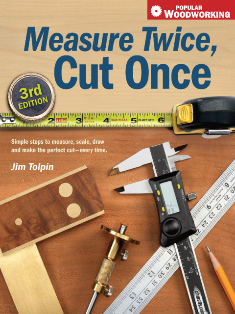 Measure Twice, Cut Once: Simple Steps to Measure, Scale, Draw and Make the Perfect Cut-Every Time., 3rd Edition - FULL INSTANT DOWNLOAD | PDF DOCX EPUB