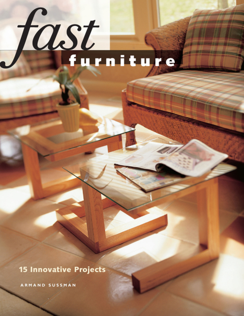 Fast Furniture: 15 Innovative Projects - FULL INSTANT DOWNLOAD | PDF DOCX EPUB