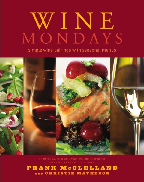 Wine Mondays: Simple Wine Pairings and Seasonal Menus - FULL INSTANT DOWNLOAD | PDF DOCX EPUB