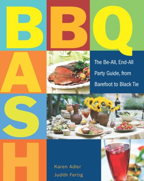 BBQ Bash: The Be-all, End-all Party Guide, from Barefoot to Black Tie - FULL INSTANT DOWNLOAD | PDF DOCX EPUB