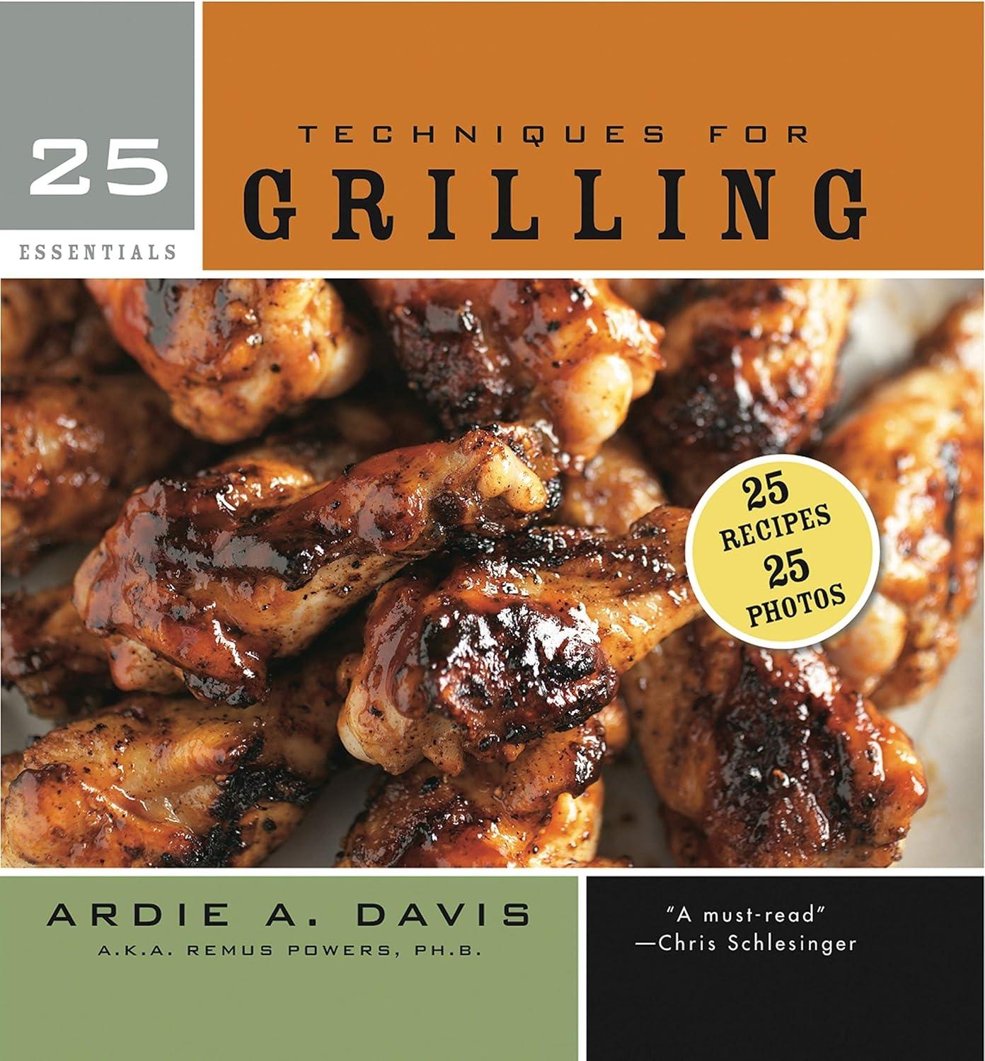 25 Essentials: Techniques for Grilling - FULL INSTANT DOWNLOAD | PDF DOCX EPUB
