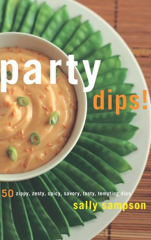 Party Dips!: 50 Zippy, Zesty, Spicy, Savory, Tasty, Tempting Dips - FULL INSTANT DOWNLOAD | PDF DOCX EPUB