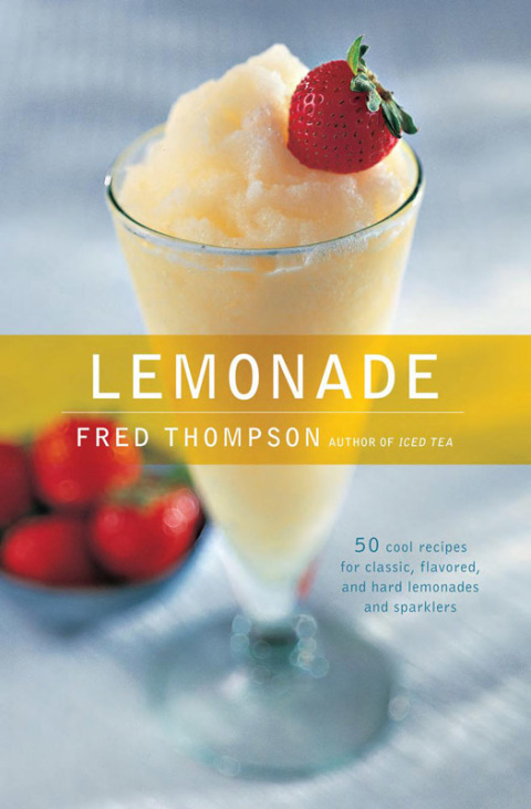 Lemonade: 50 Cool Recipes for Classic, Flavored, and Hard Lemonades and Sparklers - FULL INSTANT DOWNLOAD | PDF DOCX EPUB