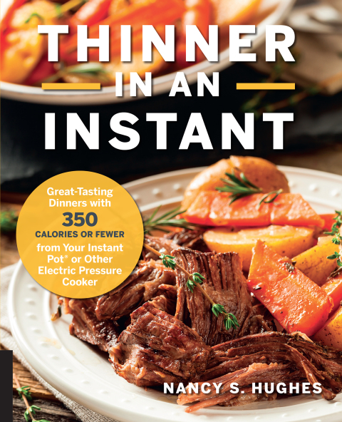 Thinner in an Instant Cookbook: Great-Tasting Dinners with 350 Calories or Less from the Instant Pot or Other Electric Pressure Cooker - FULL INSTANT DOWNLOAD | PDF DOCX EPUB