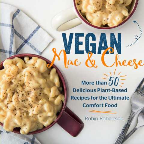 Vegan Mac and Cheese: More than 50 Delicious Plant-Based Recipes for the Ultimate Comfort Food - FULL INSTANT DOWNLOAD | PDF DOCX EPUB