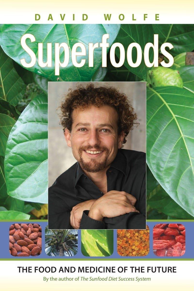 Superfoods: The Food and Medicine of the Future - FULL INSTANT DOWNLOAD | PDF DOCX EPUB