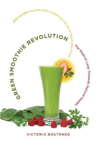 Green Smoothie Revolution: The Radical Leap Towards Natural Health - FULL INSTANT DOWNLOAD | PDF DOCX EPUB