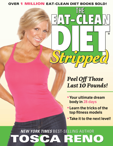 The Eat-Clean Diet Stripped: Peel Off Those Last 10 Pounds! - FULL INSTANT DOWNLOAD | PDF DOCX EPUB