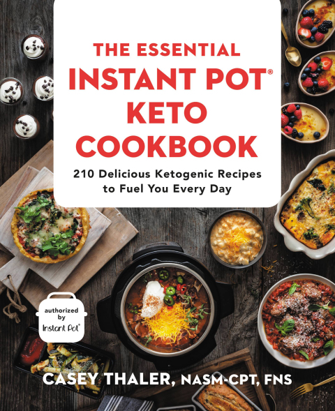 The Essential Instant Pot® Keto Cookbook: 210 Delicious Ketogenic Recipes to Fuel You Every Day - FULL INSTANT DOWNLOAD | PDF DOCX EPUB
