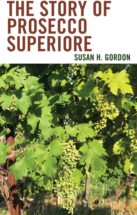 The Story of Prosecco Superiore - FULL INSTANT DOWNLOAD | PDF DOCX EPUB